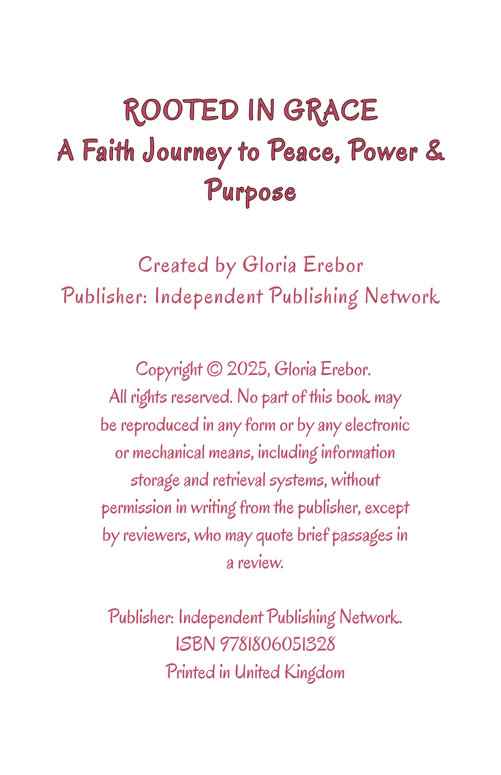 ROOTED IN GRACE: A Faith Journey to Peace, Power & Purpose