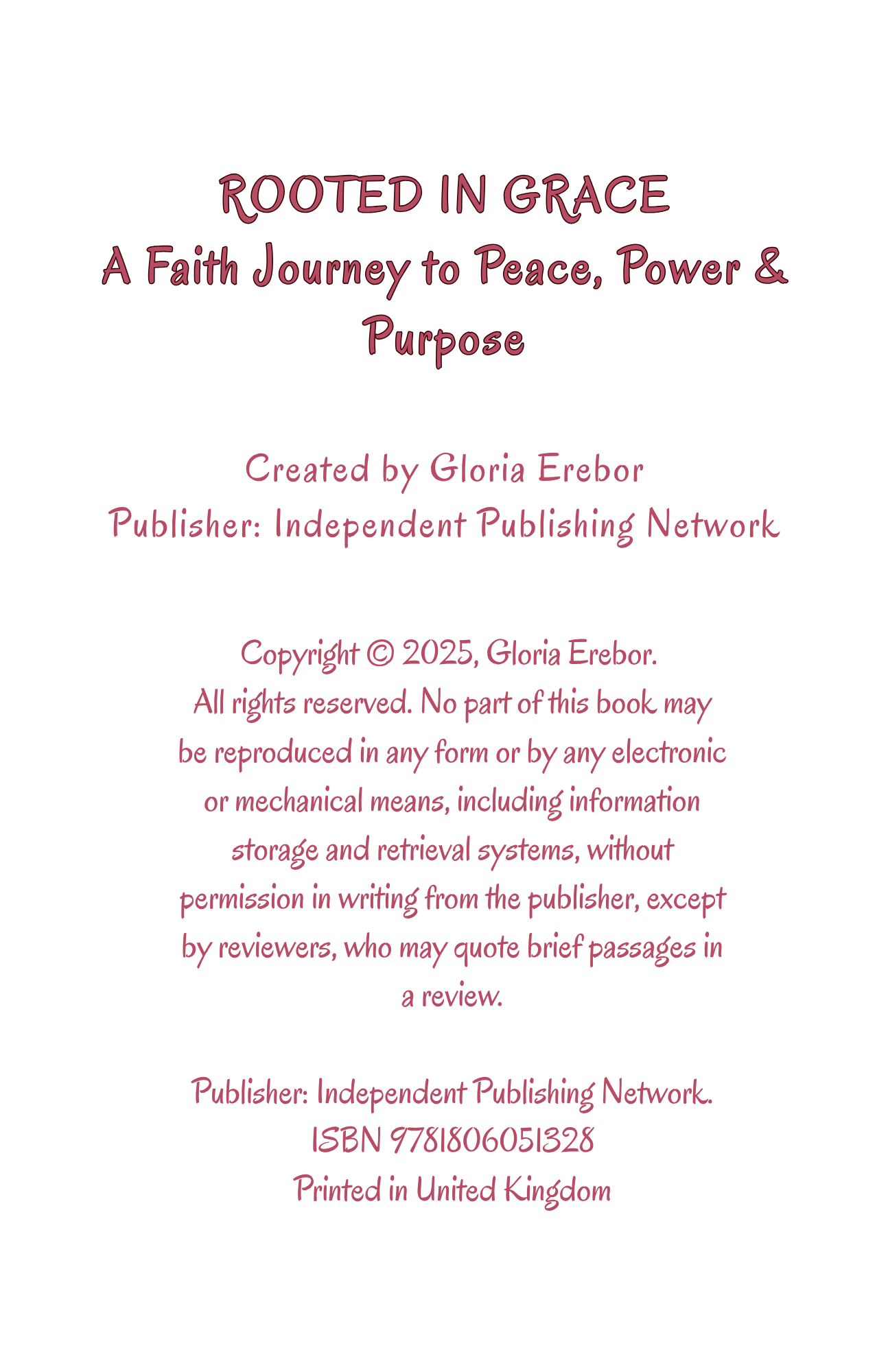 ROOTED IN GRACE: A Faith Journey to Peace, Power & Purpose