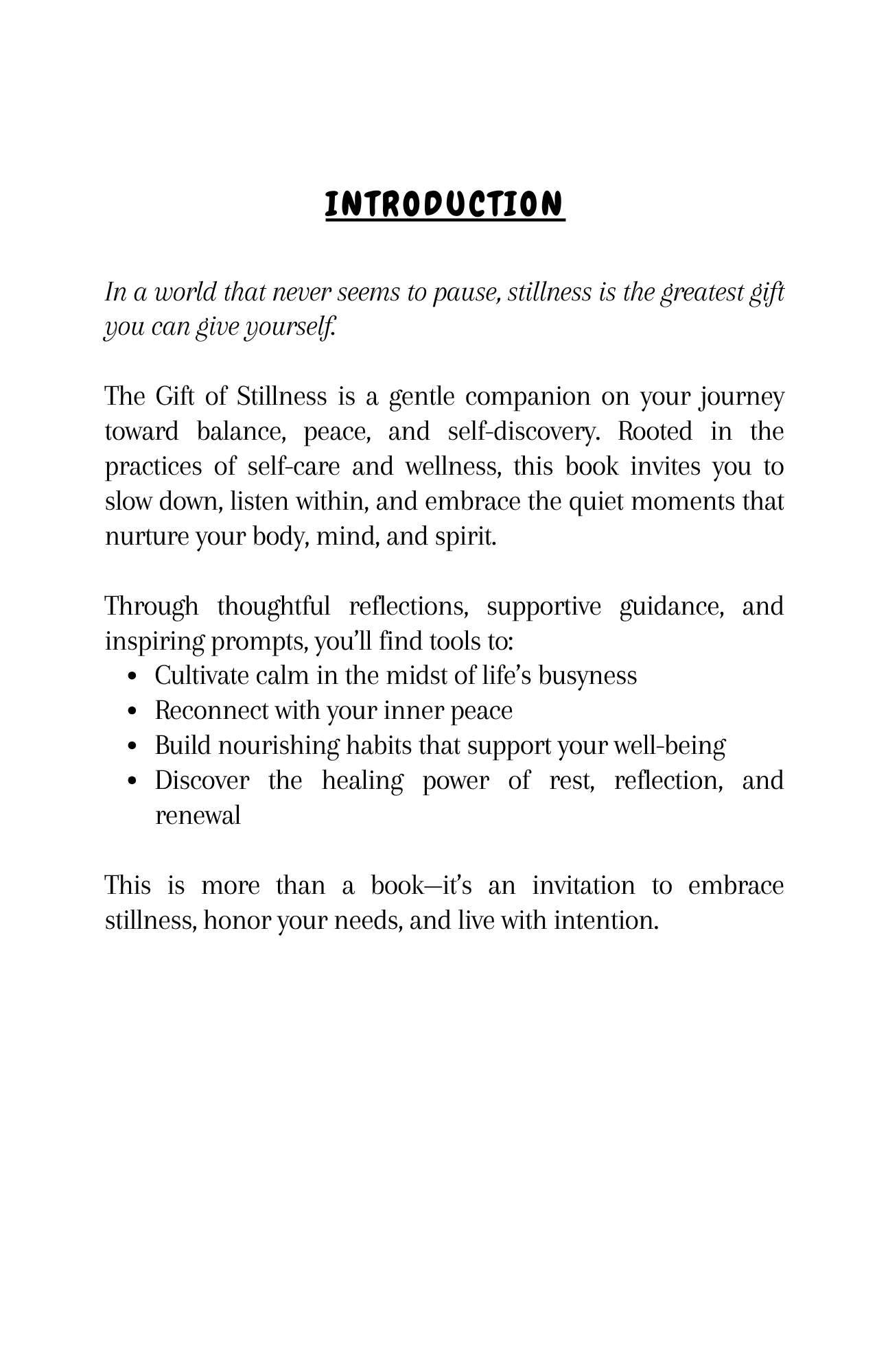 The Gift of Stillness: Embracing Self-Care & Wellness