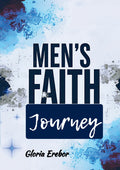 MEN'S FAITH JOURNEY
